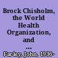 Brock Chisholm, the World Health Organization, and the Cold War