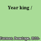 Year king /