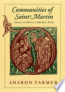 Communities of Saint Martin Legend and Ritual in Medieval Tours /