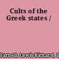 Cults of the Greek states /