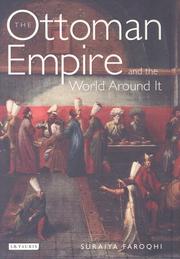 The Ottoman Empire and the world around it /
