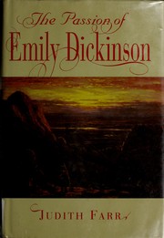 The passion of Emily Dickinson /