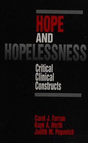 Hope and hopelessness : critical clinical constructs /