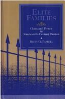 Elite families : class and power in nineteenth-century Boston /