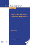 La preuve dans le droit de l'Union européenne /