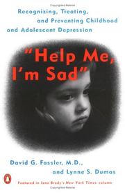 Help me, I'm sad : recognizing, treating, and preventing childhood and adolescent depression /