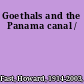 Goethals and the Panama canal /