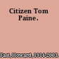Citizen Tom Paine.