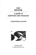 Jean Renoir : a guide to references and resources /