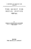 The quest for social justice, 1898-1914 /