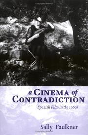 A cinema of contradiction : Spanish film in the 1960s /