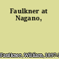 Faulkner at Nagano,