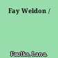 Fay Weldon /