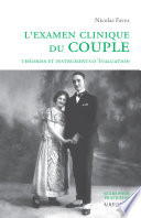 L'examen clinique du couple : théories et instruments d'évaluation /