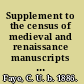 Supplement to the census of medieval and renaissance manuscripts in the United States and Canada /