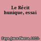 Le Récit hunique, essai