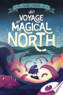 The voyage to Magical North /