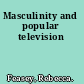 Masculinity and popular television