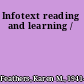 Infotext reading and learning /