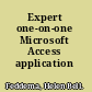 Expert one-on-one Microsoft Access application development