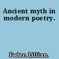 Ancient myth in modern poetry.