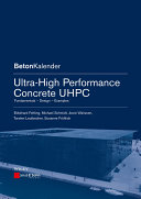 Ultra-high performance concrete UHPC : fundamentals, design, examples /