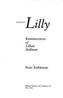 Lilly : reminiscences of Lillian Hellman /