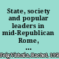 State, society and popular leaders in mid-Republican Rome, 241-167 BC