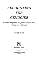 Accounting for genocide : national responses and Jewish victimization during the Holocaust /