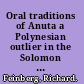 Oral traditions of Anuta a Polynesian outlier in the Solomon Islands /