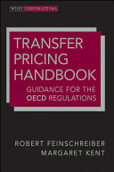 Transfer pricing handbook guidance on the OECD regulations /