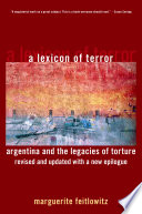 A lexicon of terror Argentina and the legacies of torture /