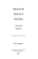 Health policy issues : an economic perspective /