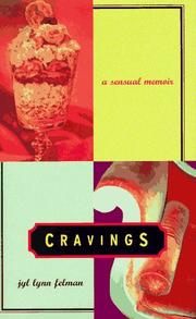 Cravings : a sensual memoir /