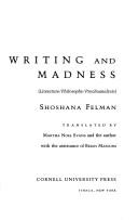 Writing and madness : (literature/philosophy/psychoanalysis) /
