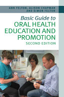 Basic guide to oral health education and promotion /