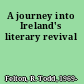 A journey into Ireland's literary revival