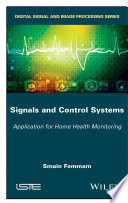 Signals and control systems : application for home health monitoring /