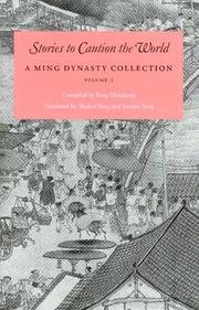 Stories to caution the world : a Ming dynasty collection /