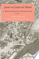 Stories to caution the world a Ming dynasty collection /