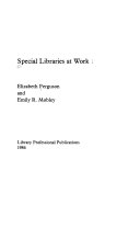 Special libraries at work /