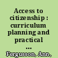 Access to citizenship : curriculum planning and practical activities for pupils with learning difficulties /