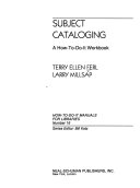 Subject cataloging : a how-to-do-it workbook /