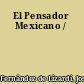 El Pensador Mexicano /