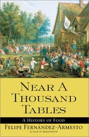 Near a thousand tables : a history of food /