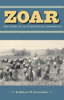 Zoar The Story of an Intentional Community /