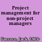 Project management for non-project managers