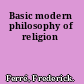 Basic modern philosophy of religion