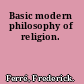 Basic modern philosophy of religion.