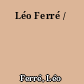 Léo Ferré /